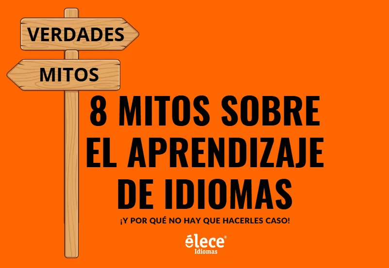 Los mitos sobre aprender un idioma